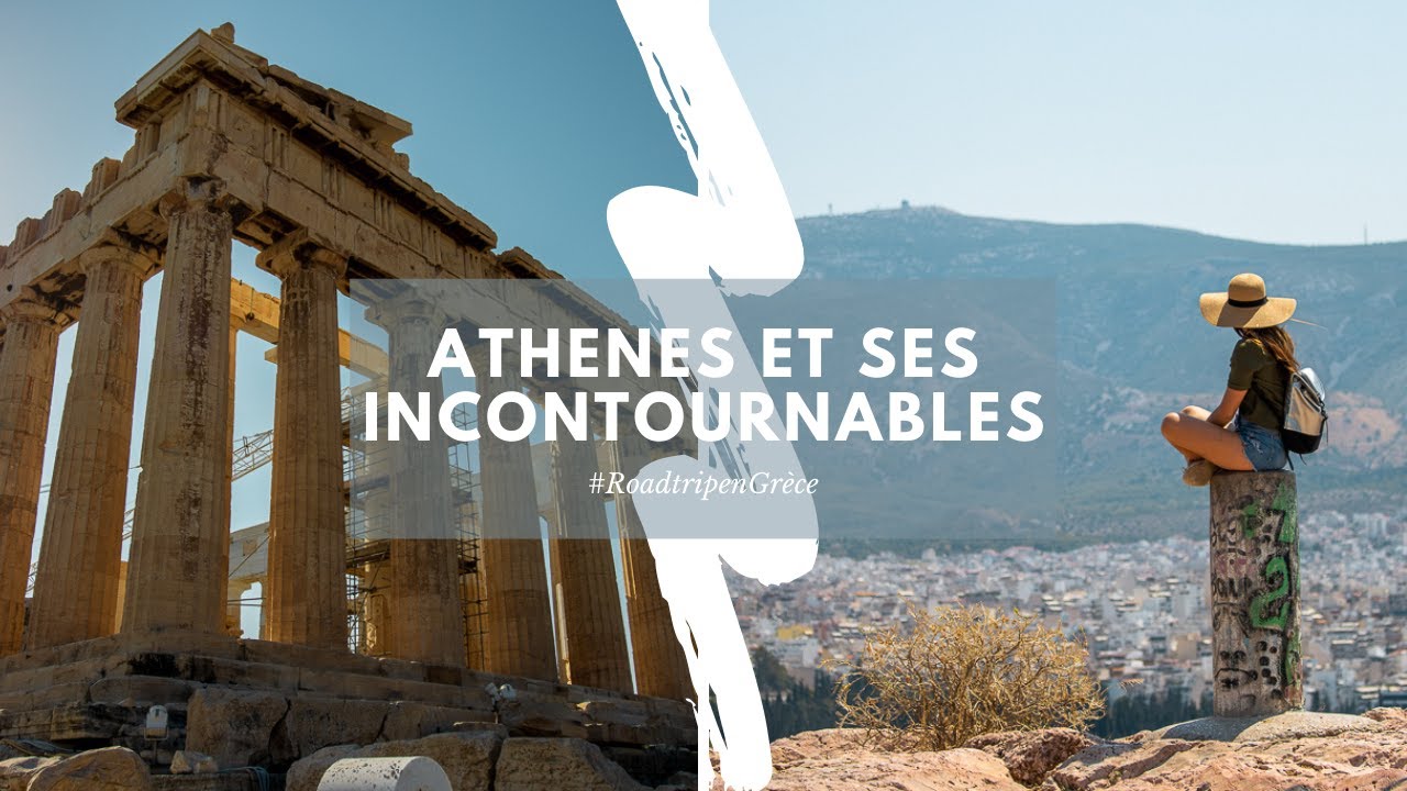 VISITER ATHENES ET SES INCONTOURNABLES en 2 JOURS 
