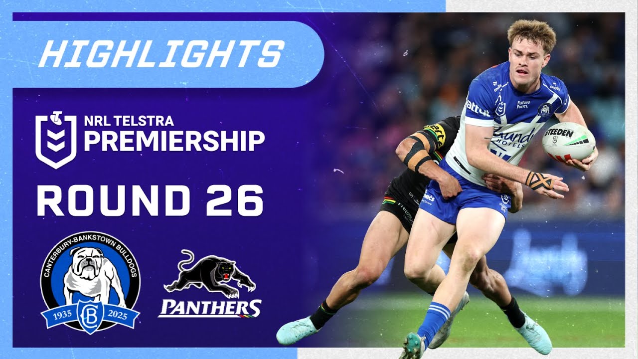 NRL Highlights: Bulldogs v Panthers - Round 26 | NRL on Nine
