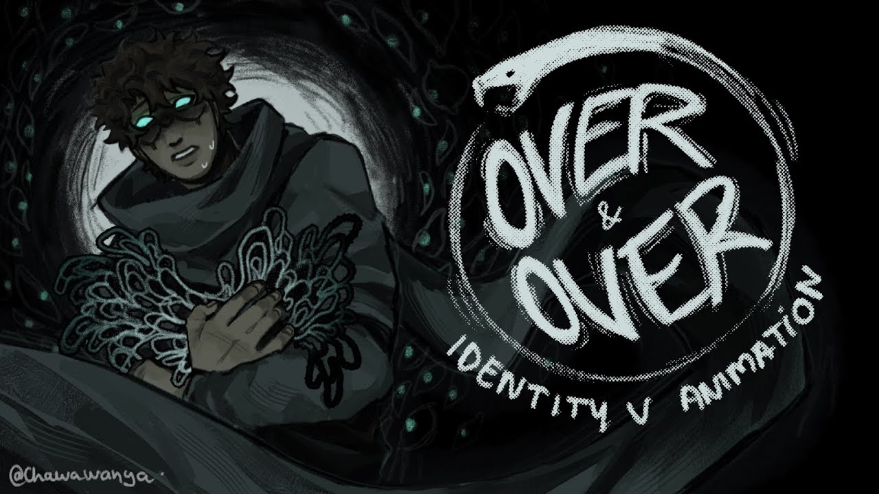 Over and Over | IDENTITY V animation