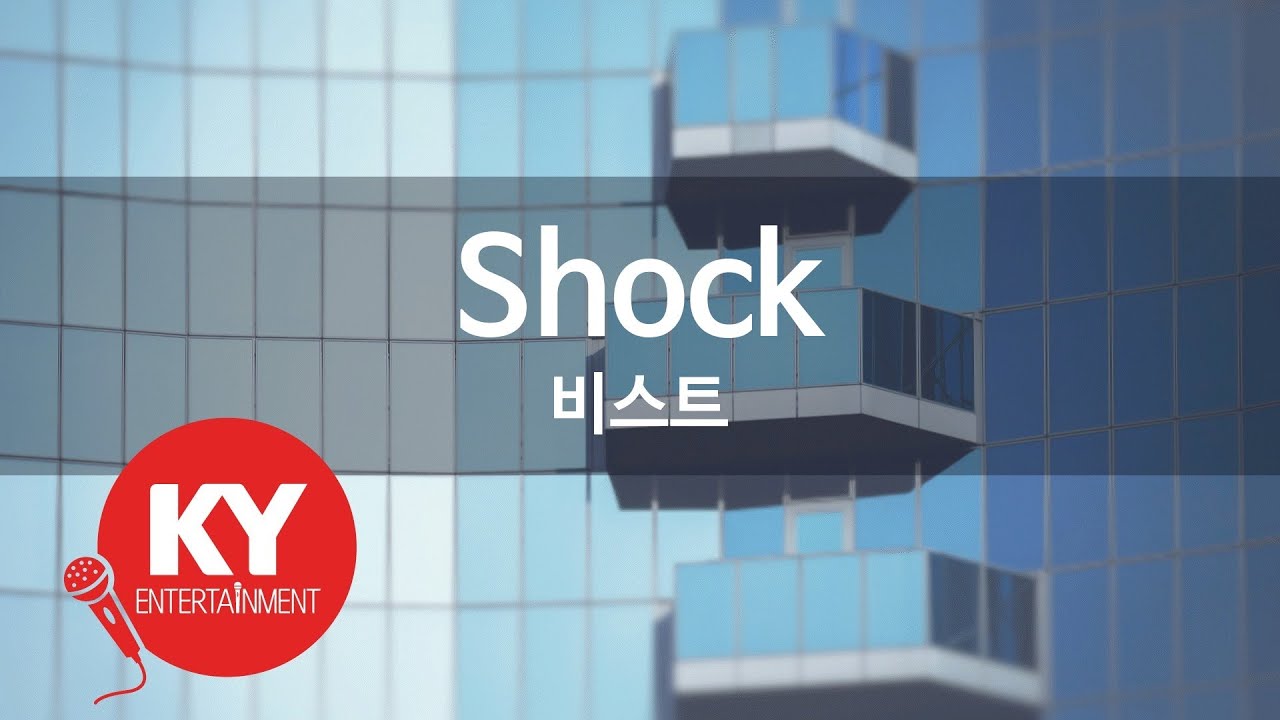 [KY ENTERTAINMENT] Shock - 비스트 (KY.46953) / KY Karaoke