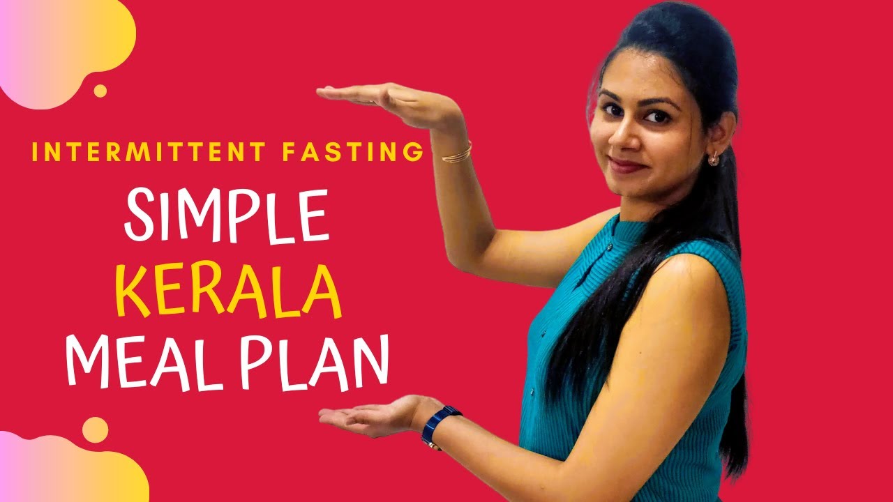 KERALA Meal Plan for INTERMITTENT FASTING [Weight Loss] | Malayalam | Keerthi's Katalog