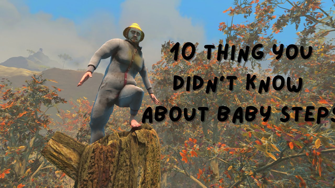 10 Thing you didn't know about baby steps