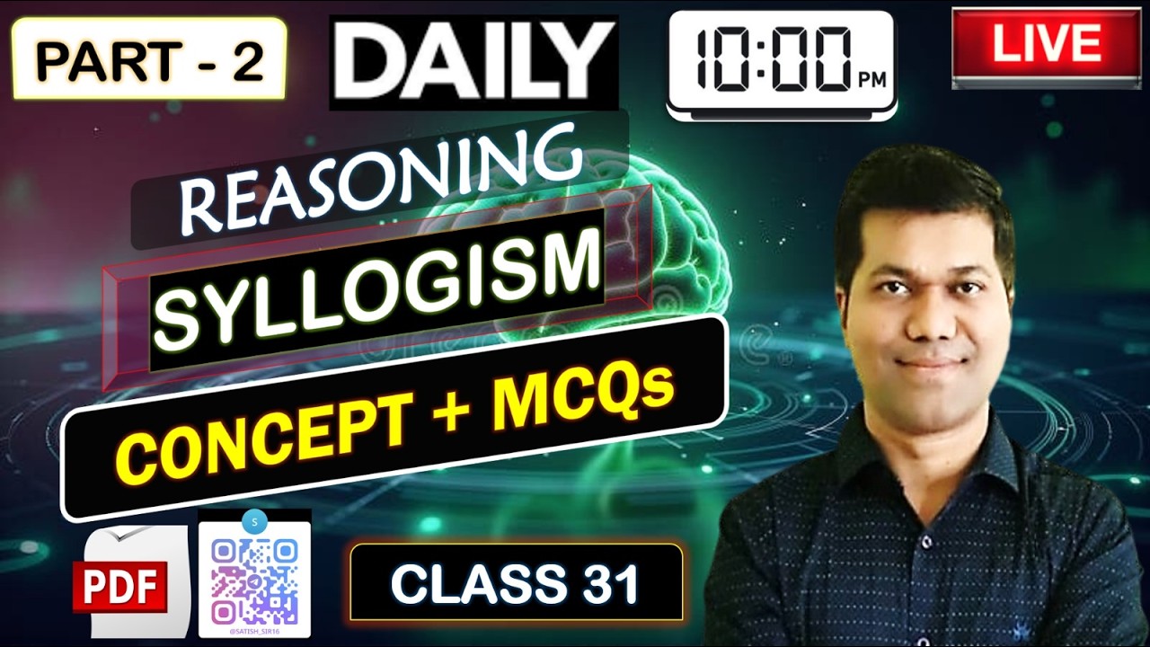 🔥SYLLOGISM - 2 | CONCEPT + MCQs | BY SATISH SIR | Q. (551 - 600) | 1500 SERIES #satishsir #calendar
