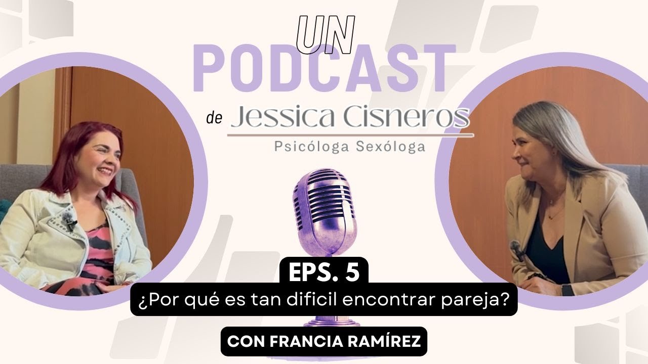 🎧 Episodio 5: ¿Por qué es tan difícil encontrar pareja hoy en día?