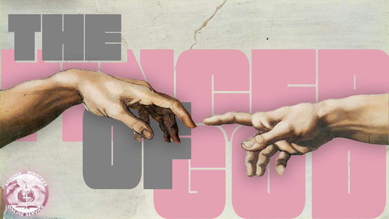 THE FINGER OF GOD