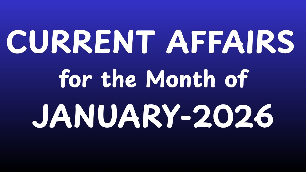 JANUARY - 2026 LATEST CURRENT AFFAIRS | Very Important