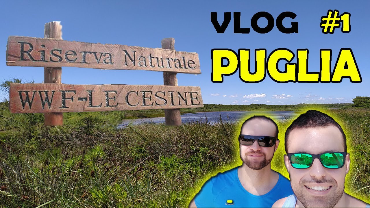 Riserva naturale Le Cesine - VLOG PUGLIA #1