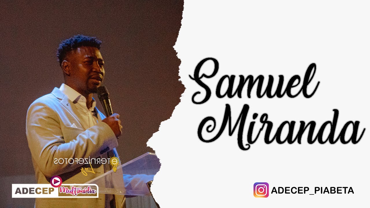 Samuel Miranda  |  Poderoso Deus #Louvor