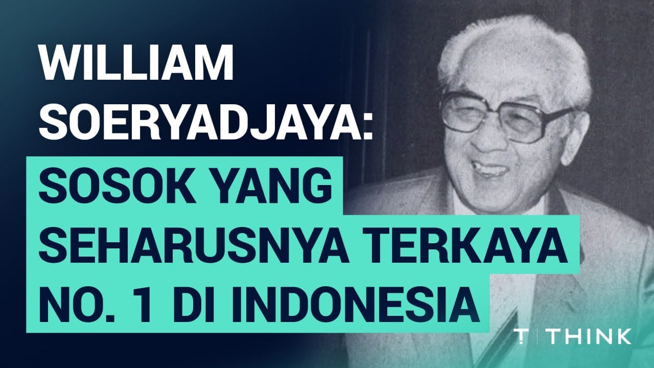 William Soeryadjaya: Pendiri Astra yang Seharusnya Menjadi yang Terkaya nomor 1 di Indonesia
