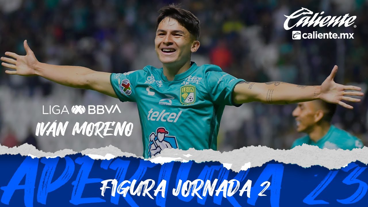 Mejor Jugador - Jornada 2 | Iv&aacute;n Moreno | LIGA BBVA MX | Apertura 2023