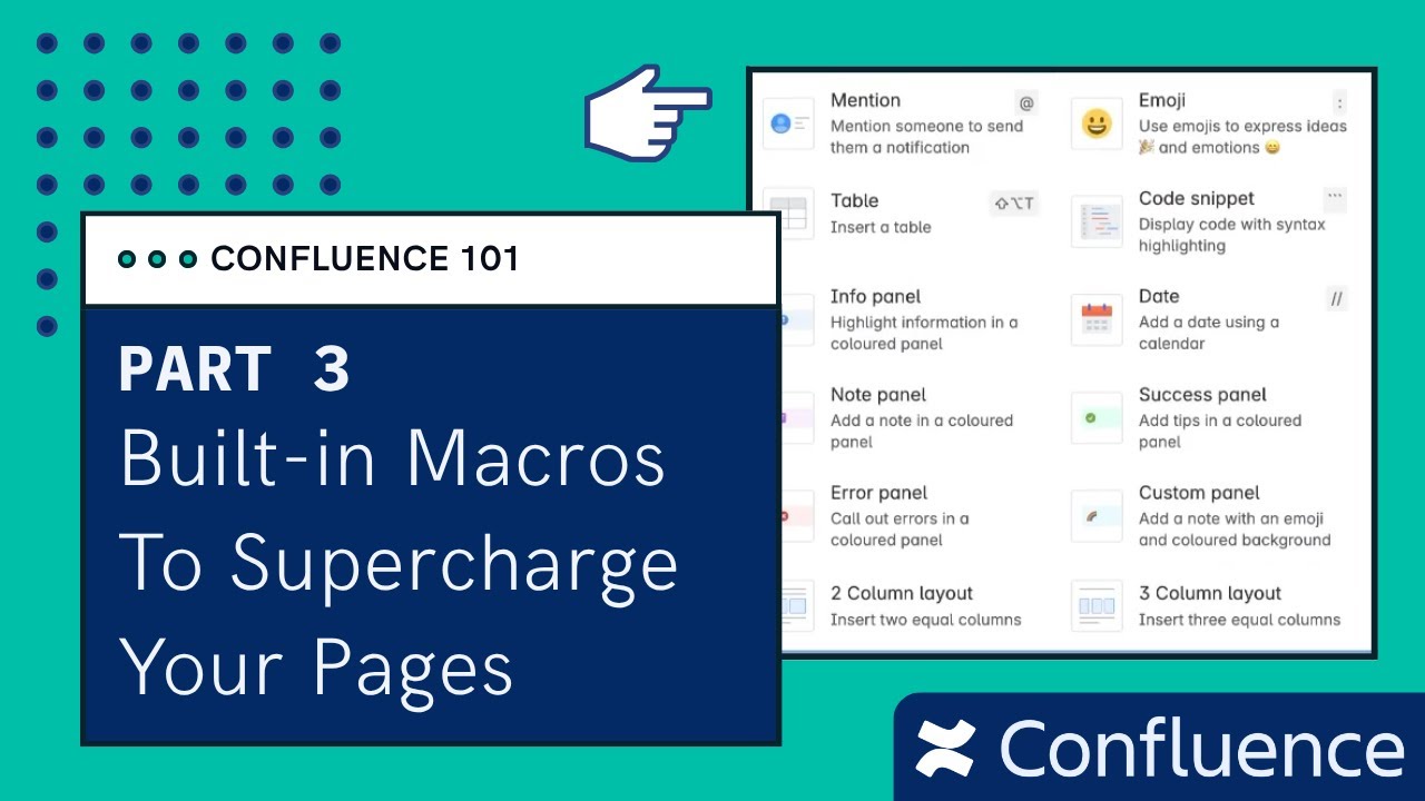Confluence 101: Macros To Supercharge Your Pages (Part 3)
