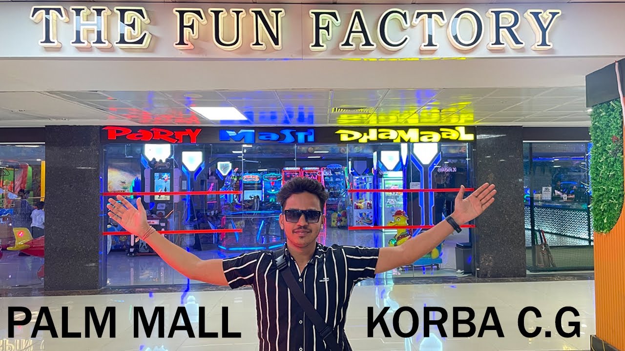 fun factory | palm mall korba | korba fun city | korba game zone | korba fun factory | korba city