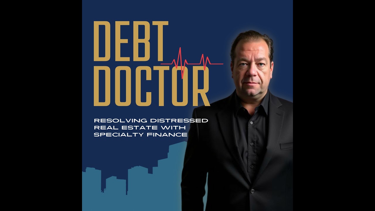 Debt Doctor is In: Inside the Underground Goldmine of Distressed Real Estate Debt