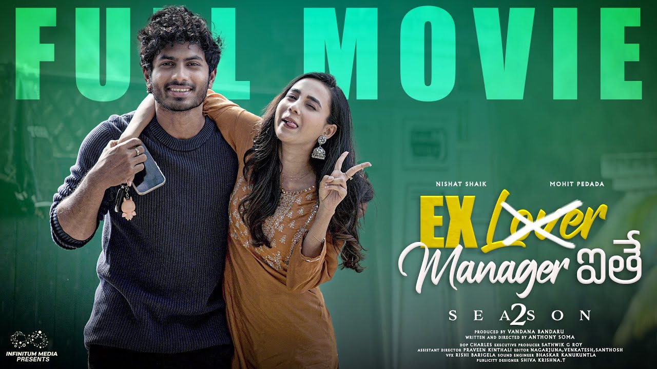Ex Lover Manager ithe Season 2 Full Movie | Telugu Full Movies 2024 | Nishat Shaik | Mohit Pedada