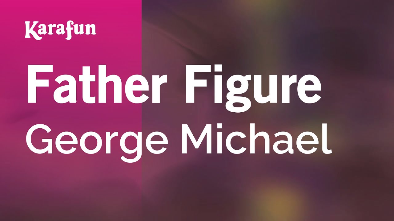 Father Figure - George Michael | Karaoke Version | KaraFun