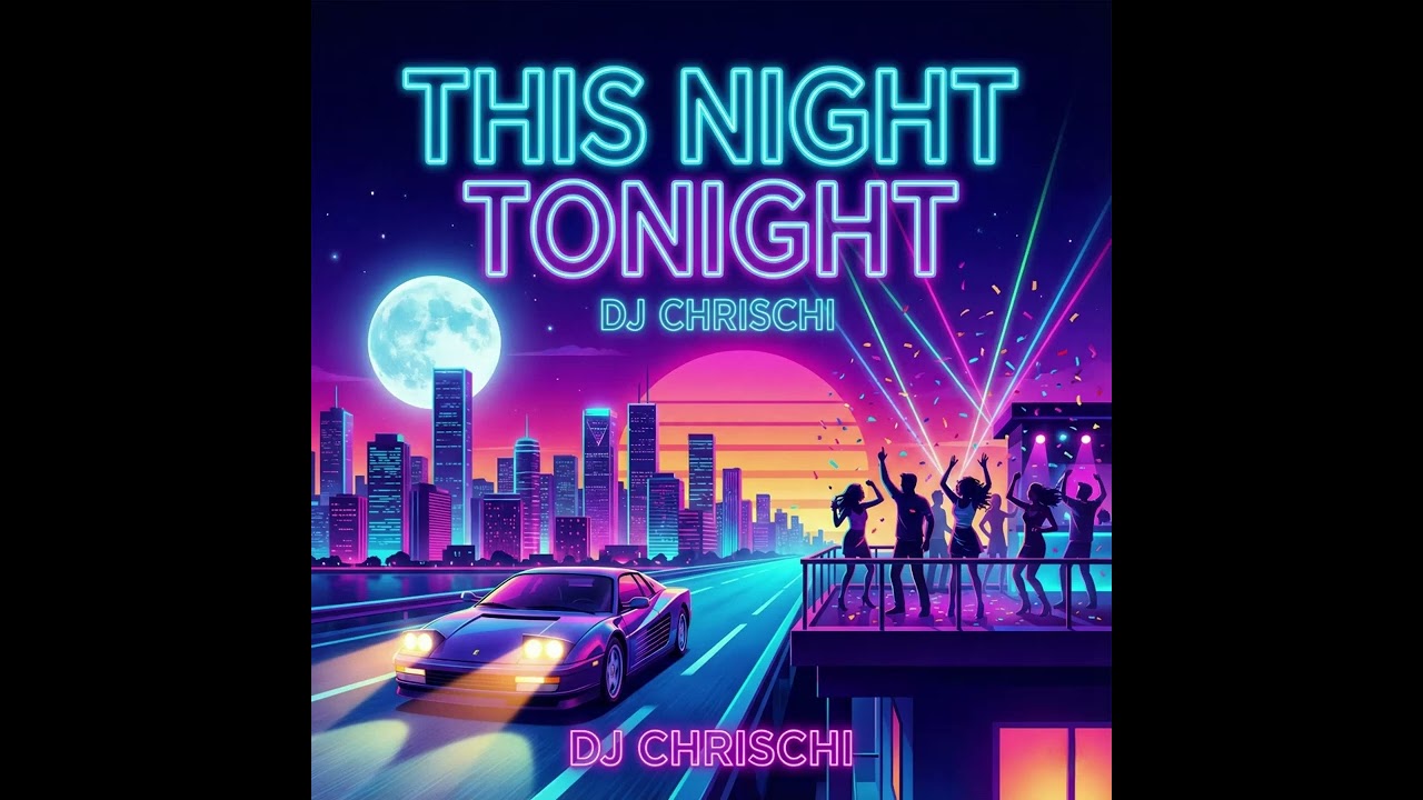 This Night Tonight - DJ Chrischi