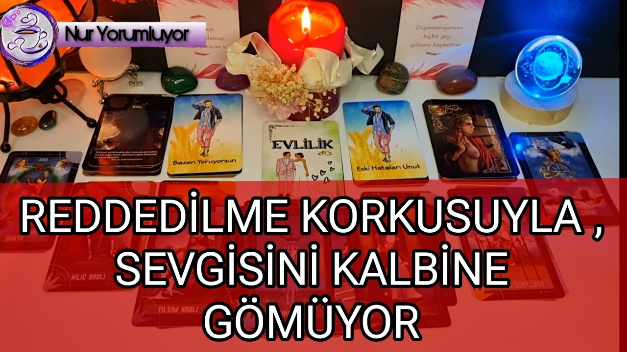 REDDEDİLME KORKUSUYLA ❗❗ SEVGİSİNİ KALBİNE GÖMÜYOR ❗❗#tarotfalı #keşfet