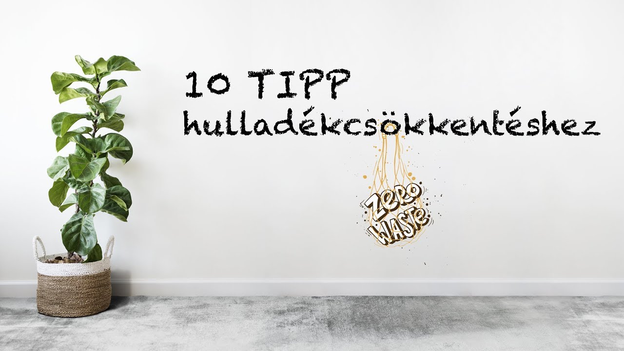 10 alap zero waste ötlet | #plasticfreejuly