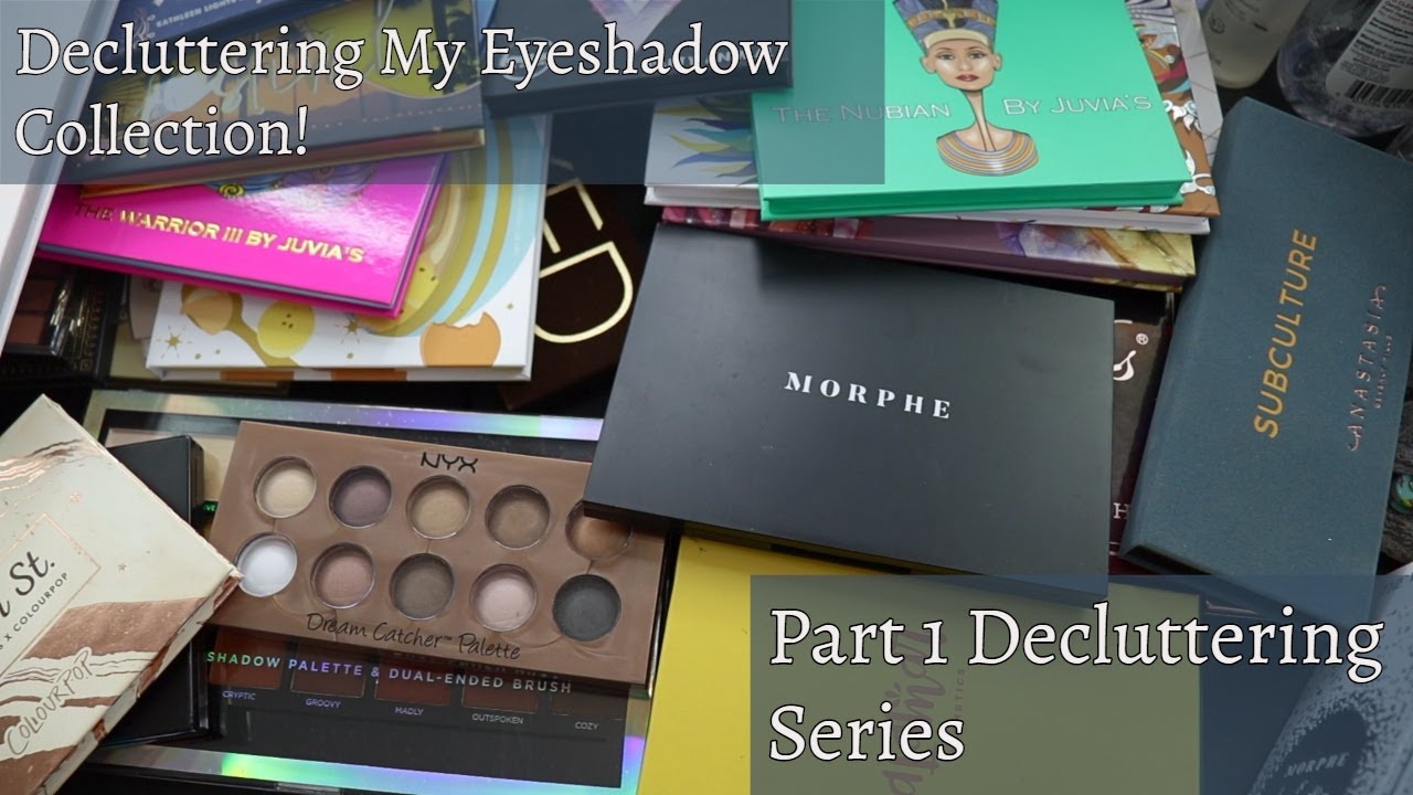 Decluttering My Eyeshadow Palettes 2020 Part 1| My Eyeshadow Collection