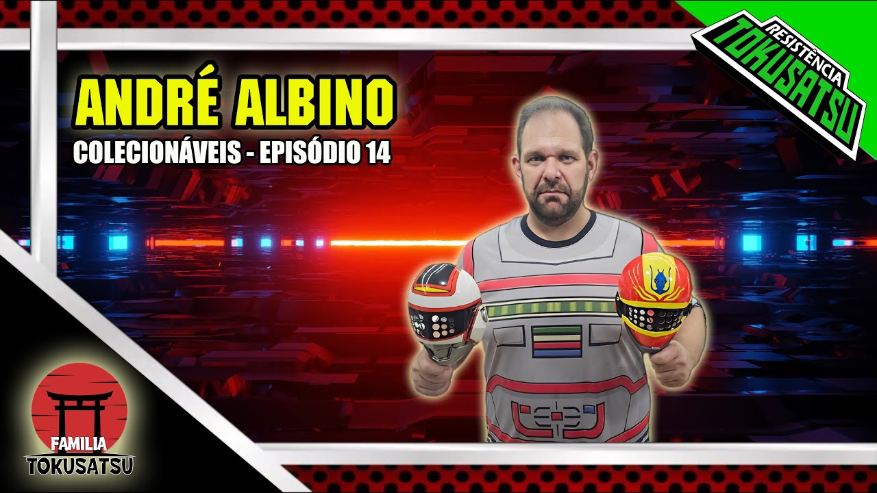 ANDRÉ ALBINO - COLECIONÁVEIS EPISÓDIO 14