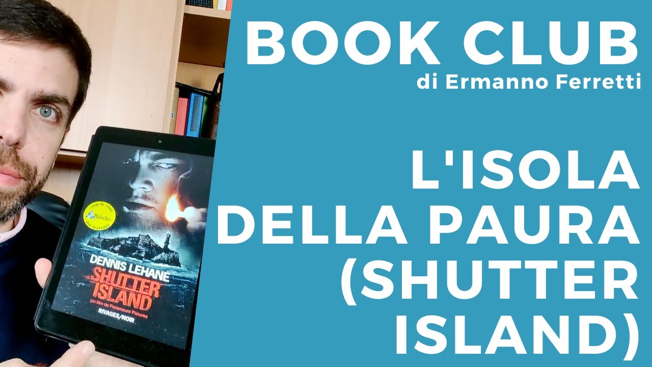 L'isola della paura (Shutter Island) [Book Club storico-filosofico]