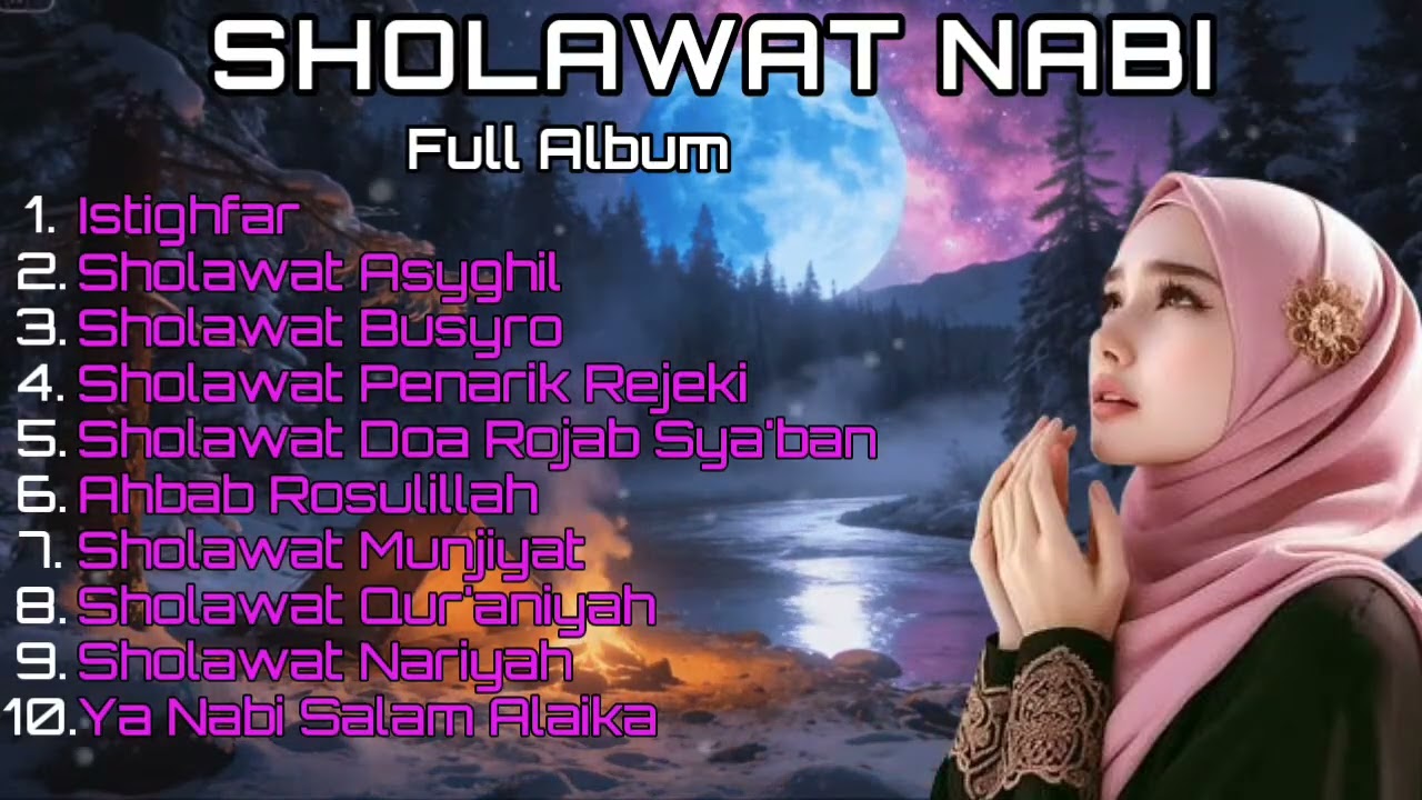 SHOLAWAT NABI FULL ALBUM-SHOLAWAT NABI 2026-SHOLAWAT PALING MERDU