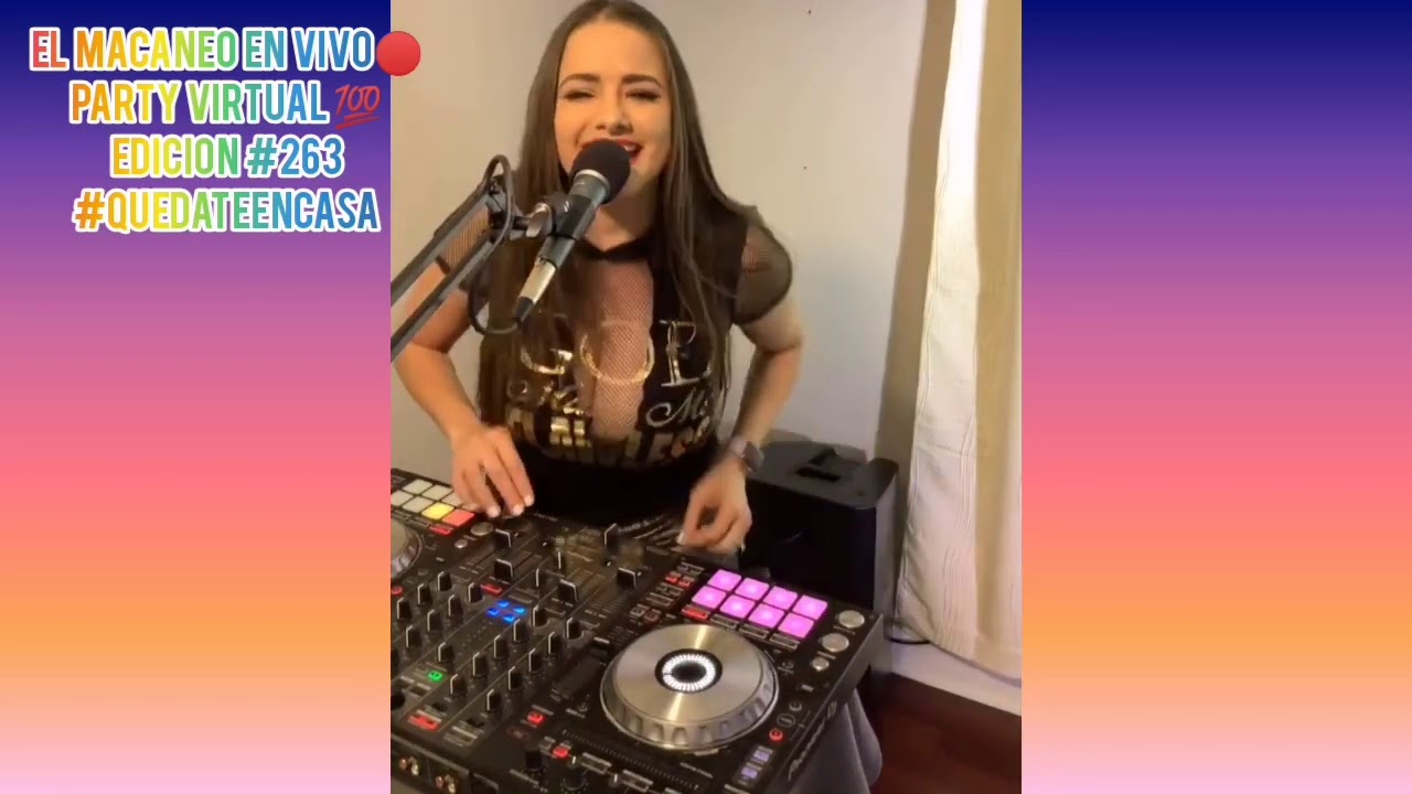 Dj Carolina - EL MACANEO EN VIVO🔴 PARTY VIRTUAL💯 EDICIÓN #263 #quedateencasa