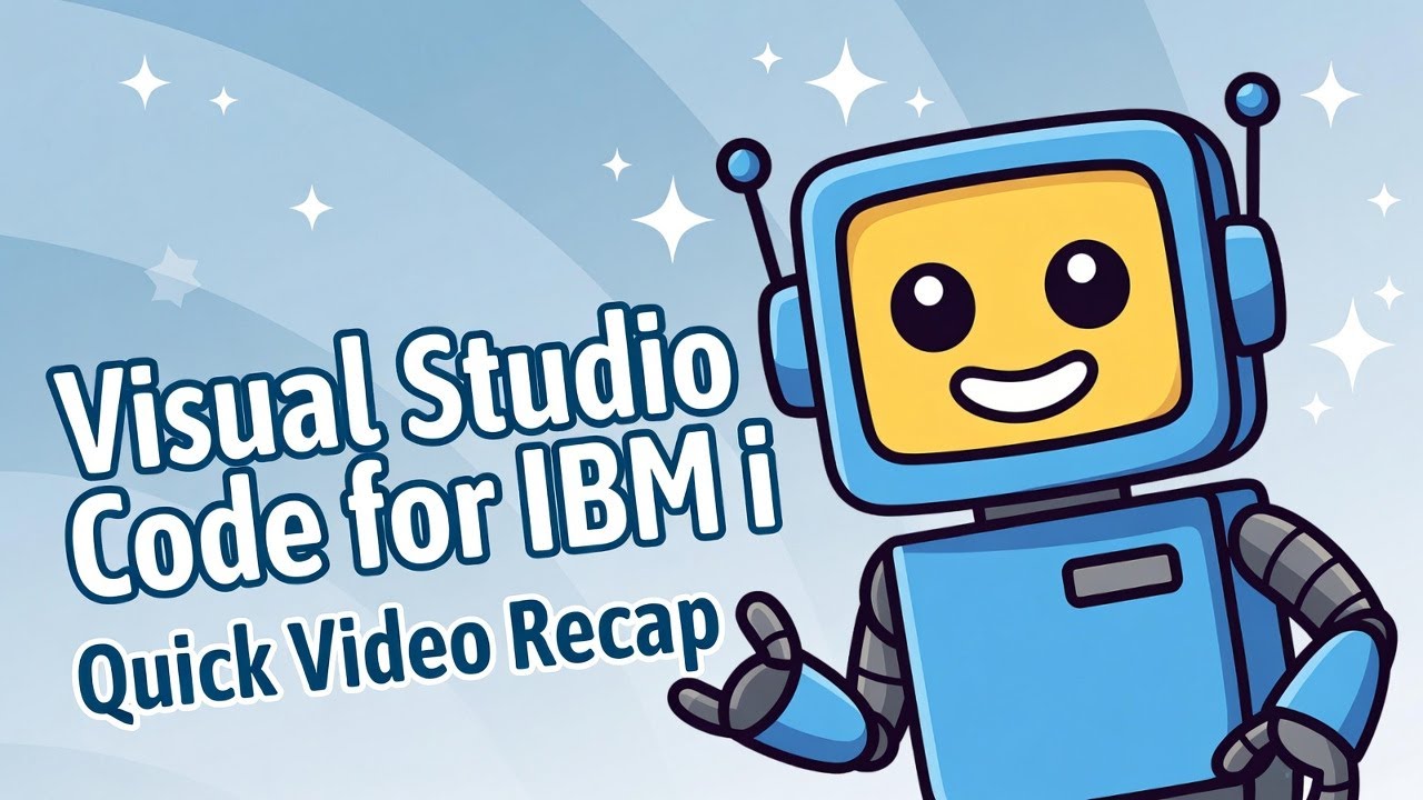 Visual Studio Code for IBM i   Quick Video Recap