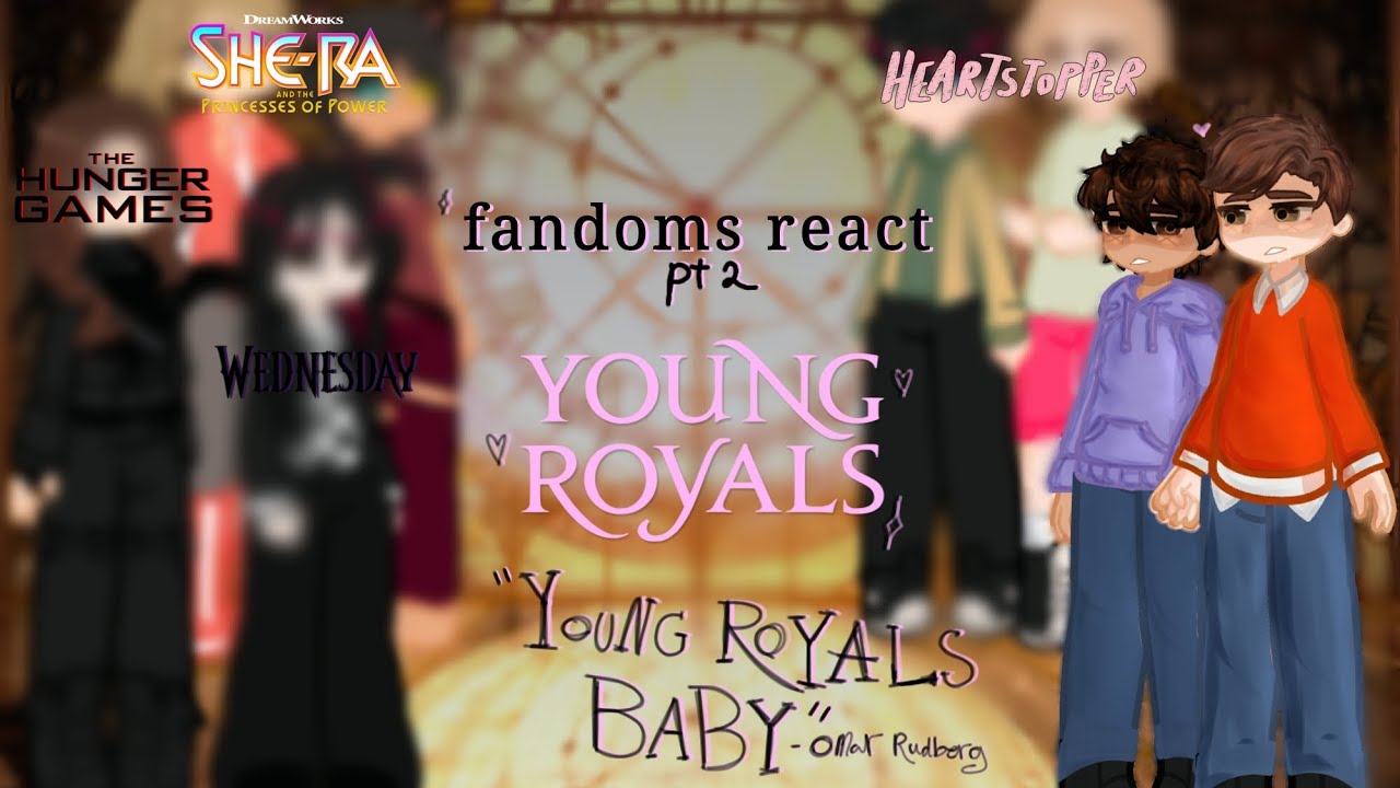 Fandoms react to each other | Young Royals | RV | Info in description below