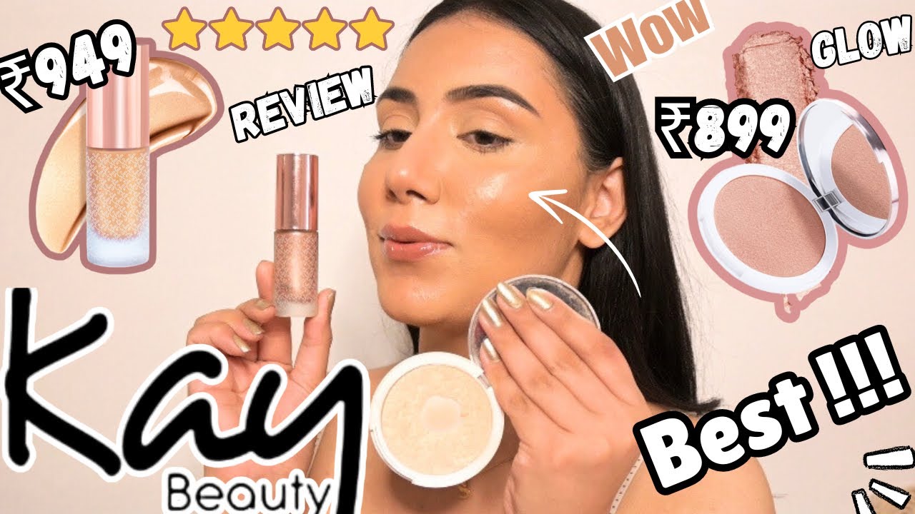 KAY BEAUTY HIGHLIGHTER REVIEW 🤩| Both LIQUID & POWDER Highlighter | KATRINA KAIF’s FAVOURITE?? 🤯