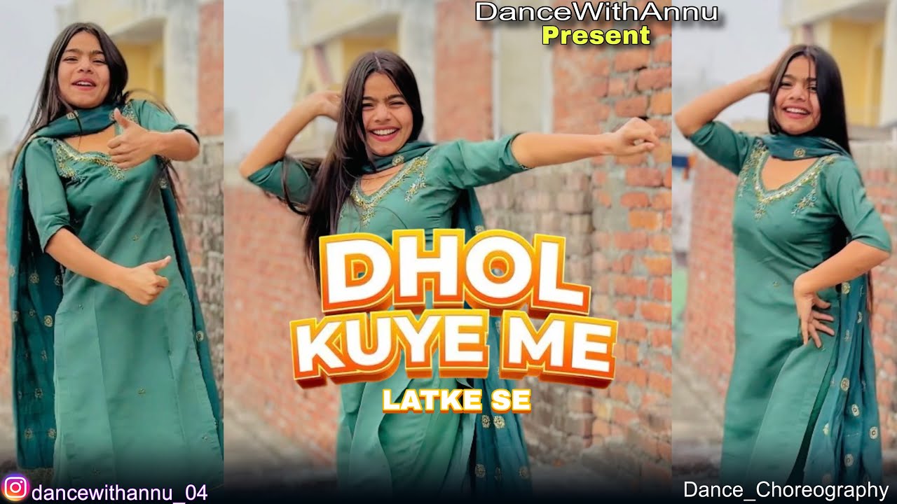 Mera Dhol Kuye Me Latke Se | Dance Video by Annu | Krishan Chauhan & Isha Khanna | DanceWithAnnu