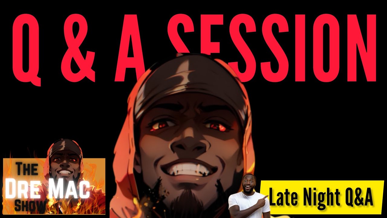 Special Late Night Q&A With Dre Mac