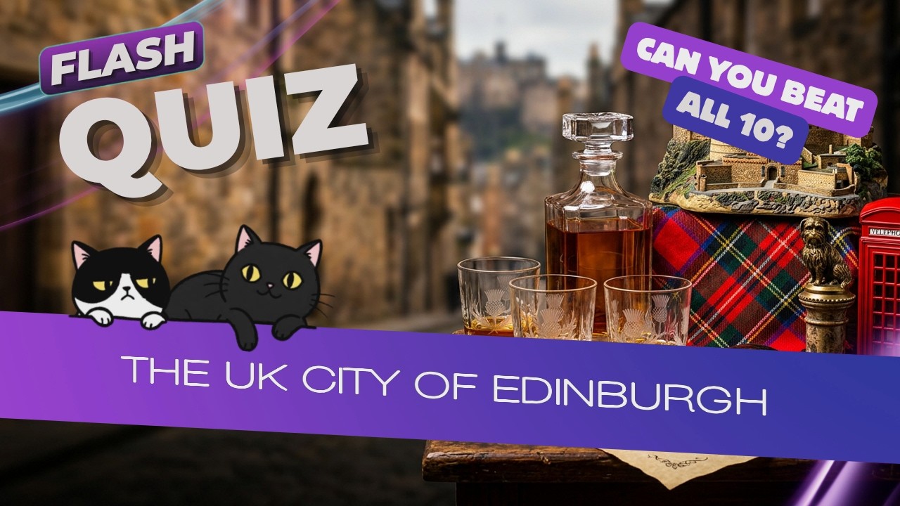 Edinburgh's Deep Secrets: 10 Trivia Questions to Test Your Scottish Knowledge!
