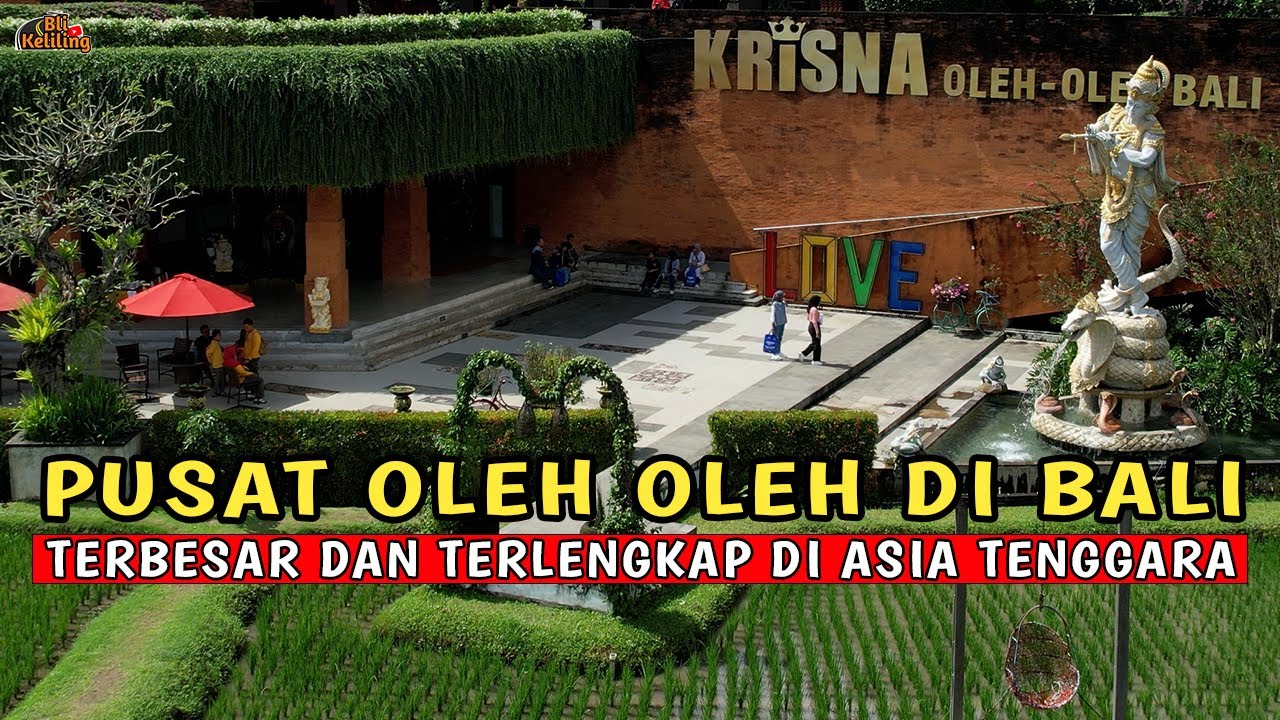 KRISNA OLEH OLEH BLANGSINGA PUSAT OLEH OLEH TERBESAR DI ASIA TENGGARA