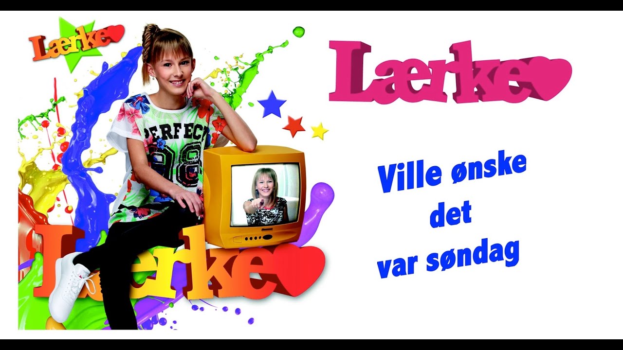 Lærke - Ville ønske det var søndag