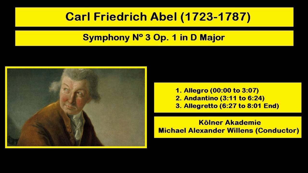 Carl Friedrich Abel (1723-1787) - Symphony Nº 3 Op. 1 in D Major