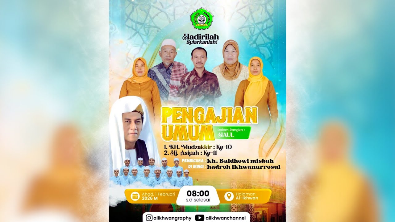 Pengajian Umum Dalam Rangka Haul KH. Mudzakkir Ke-10 dan Hj. Aisyah Ke - 11