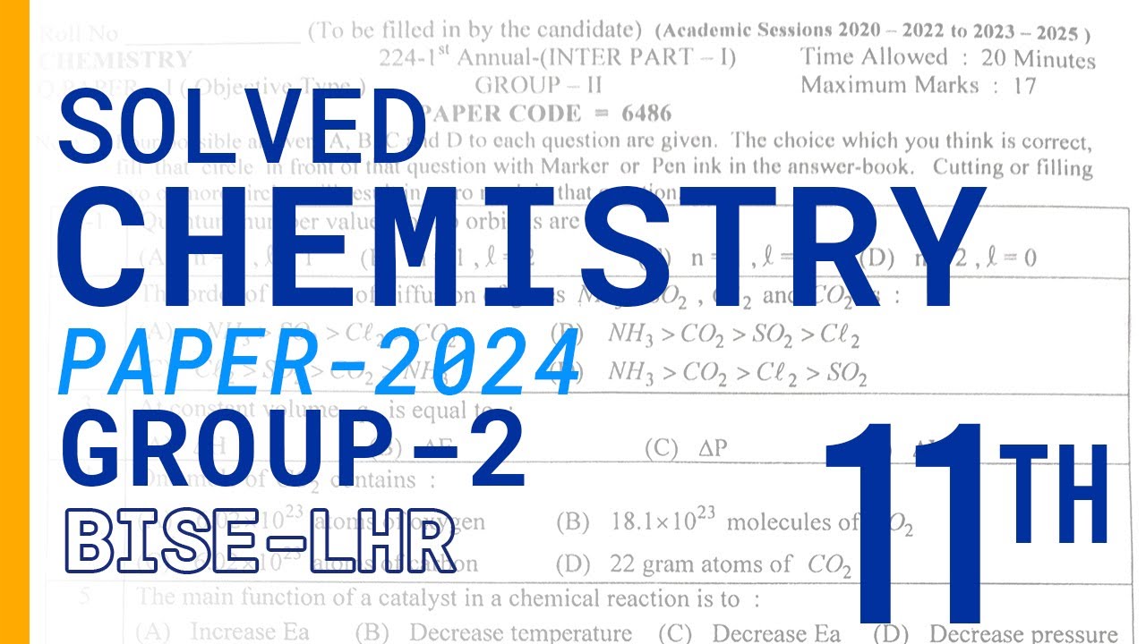 Chemistry 11th Class paper Group 2-2024 BISE Lahore #chemistry #interpart1 #paper2024 #objective