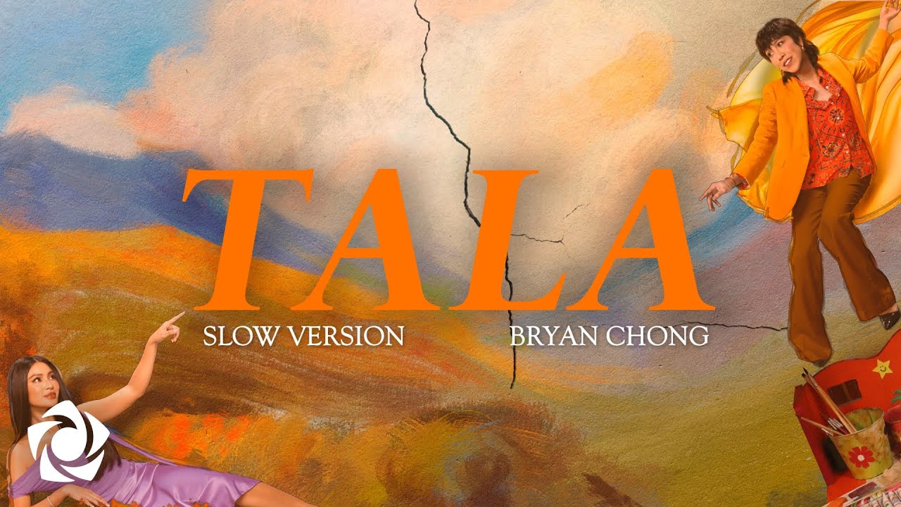 Bryan Chong - 'Tala (Slow Version from 