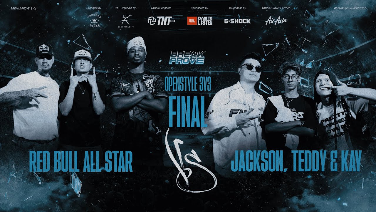 REDBULL ALL STAR VS JACKSON , TEDDY , KAY  Final 3v3 Day 2 | Break2prove 2025