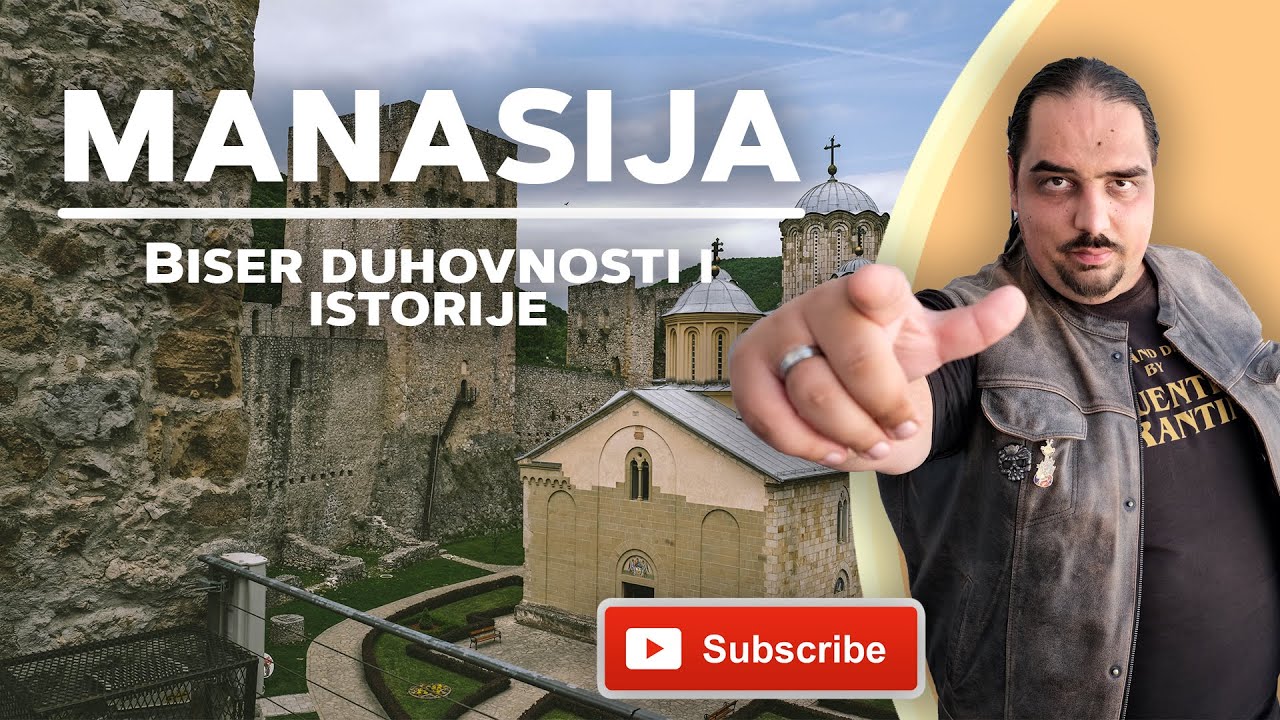 MANASIJA: Biser DUHOVNOSTI i ISTORIJE u srcu BALKANA i mjesto koje morate DOŽIVJETI