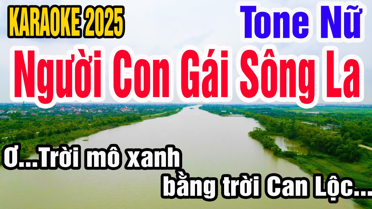Karaoke Người con gái sông La Tone Nữ Nhạc Sống gia huy karaoke