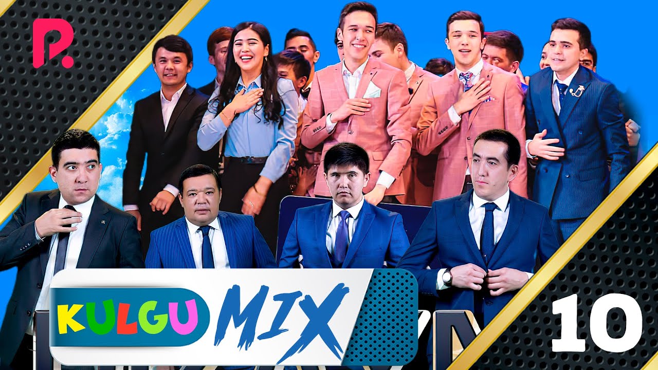 Кулгу МИКС 10-кисм | Kulgu Mix 10-qism