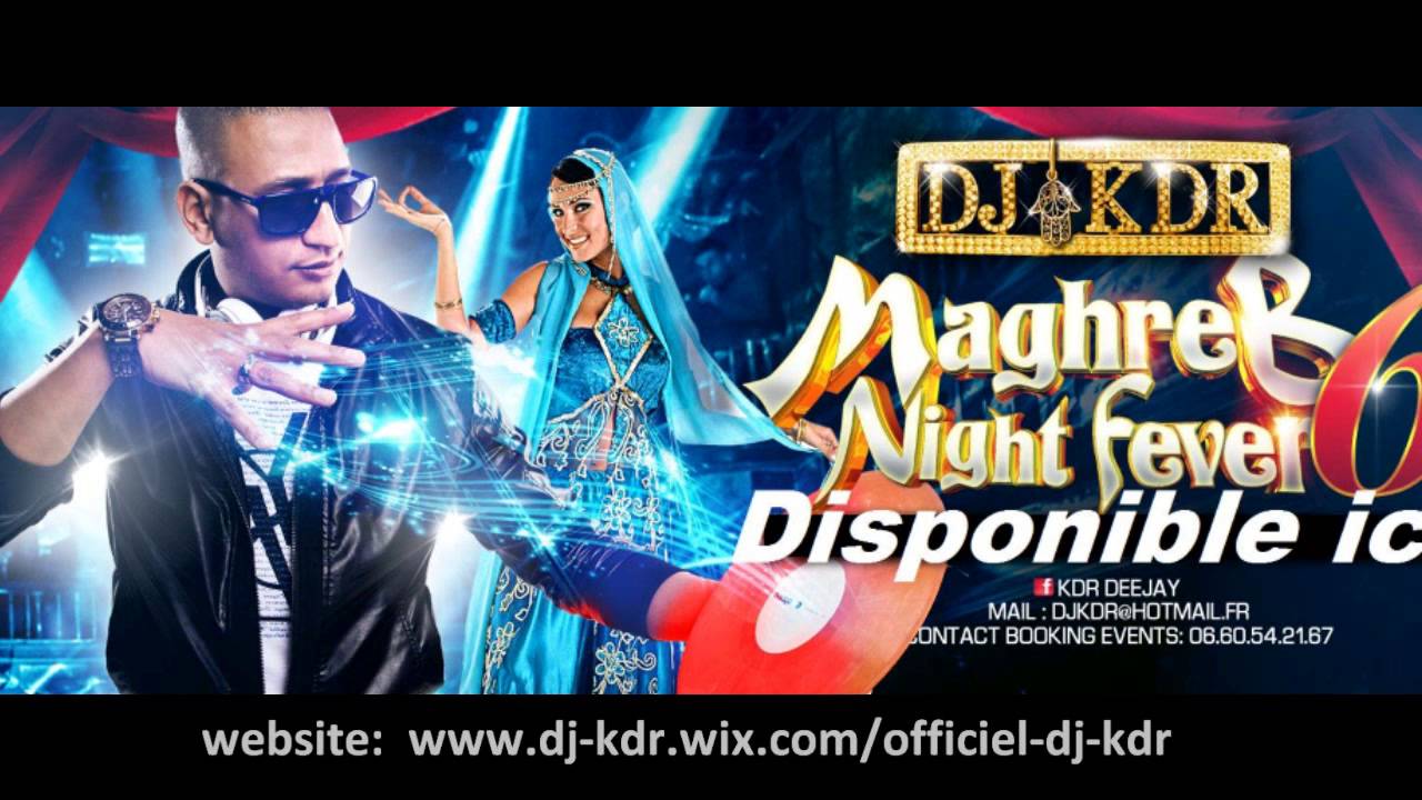 DJ KDR Maghreb Night Fever vol 6 promo bonus track Chaoui clubbing Remix 2015