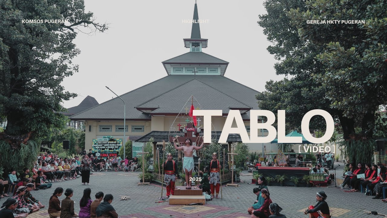 Highlight - Tablo 2025 Gereja Paroki Hati Kudus Tuhan Yesus Pugeran - Yogyakarta