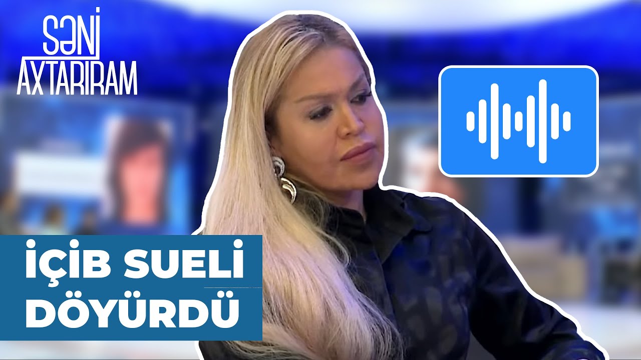 Səni Axtarıram | Rəfiqəsi Təranə Səmədova haqqında dəhşətli faktları ortaya qoydu