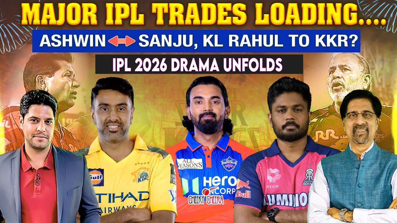 Major IPL Trades Loading | Ashwin ↔ Sanju | KL Rahul to KKR? | IPL 2026 Drama Unfolds