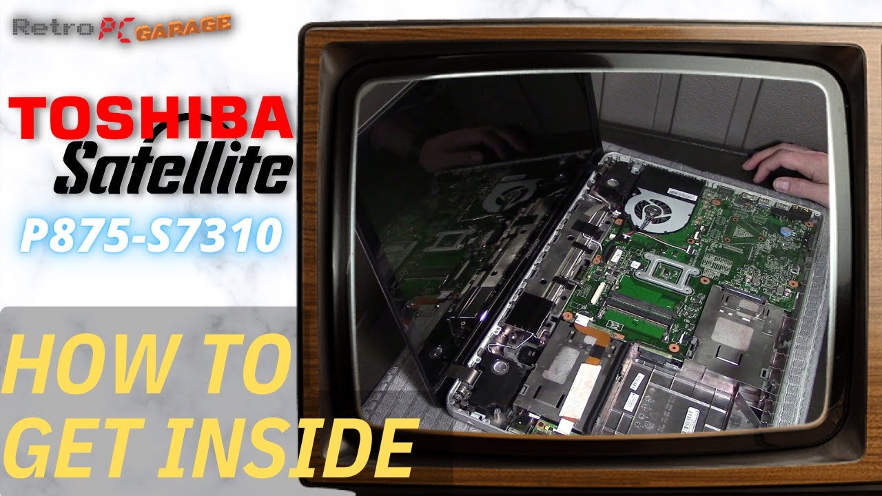 Getting Inside a Toshiba Satellite P875-S7310