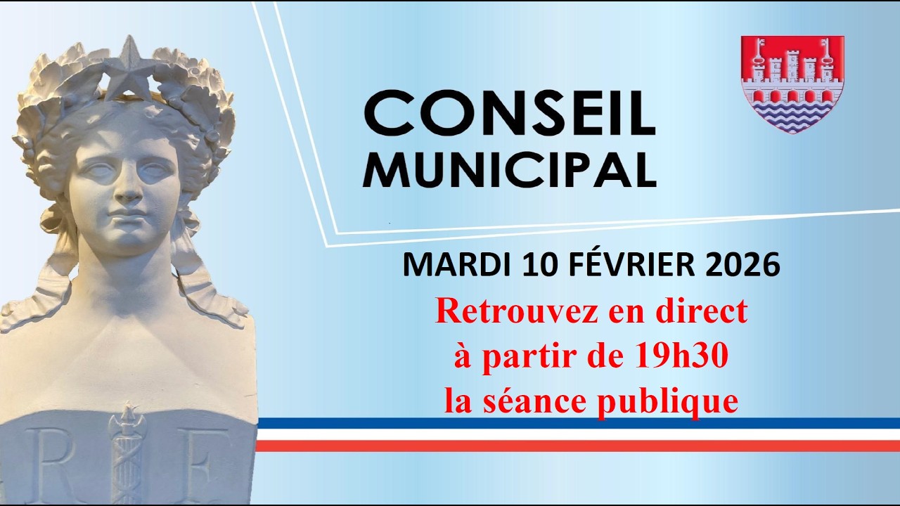 Conseil municipal du 10 février 2026