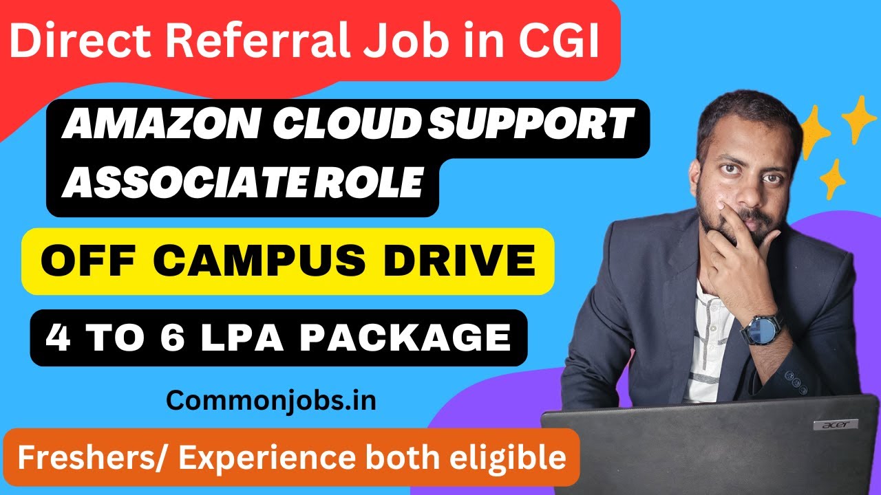 CGI Referral Job | Amazon Freshers Hiring 2024,2023,2022,2021 | Apply Now